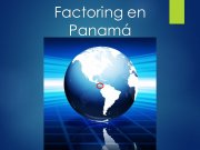 Oportunidad de Inversión para proyecto de Factoring en Panamá